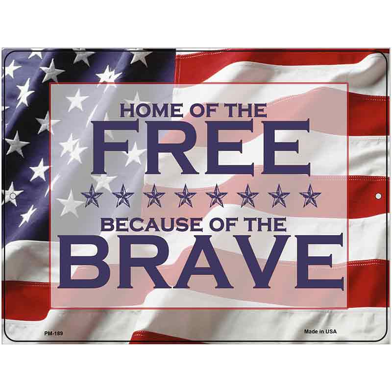 American Flag Free Brave Metal Novelty Parking Sign 4.5" x 6" (PM)