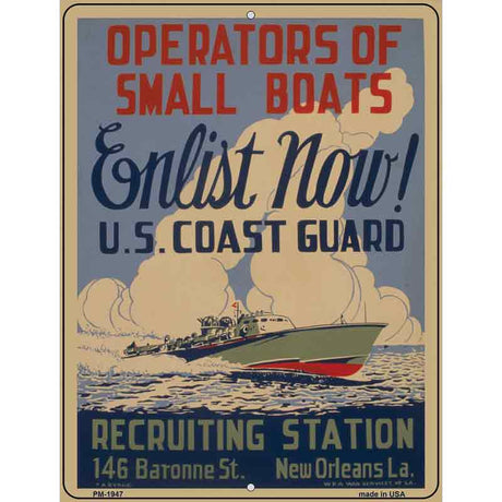 Enlist Now Coast Guard Vintage Poster Parking Sign 4.5" x 6" (PM)