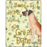 Not A Home Without A Great Dane Novelty Parking Sign 4.5" x 6" (PM)