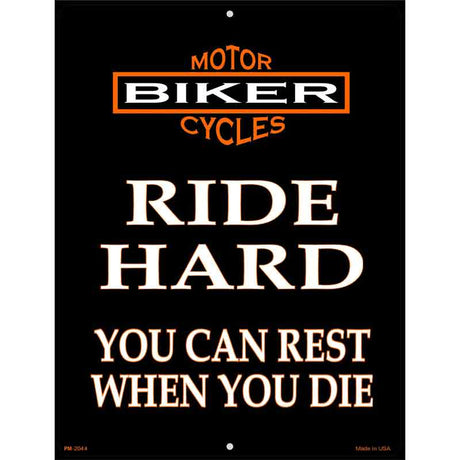 Ride Hard Metal Novelty Parking Sign 4.5" x 6" (PM)