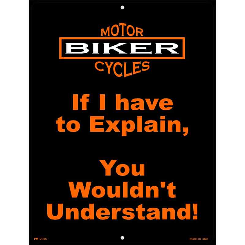 Explain Metal Novelty Parking Sign 4.5" x 6" (PM)