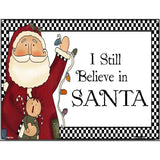 I Still Believe Metal Novelty Parking Sign 4.5" x 6" (PM)