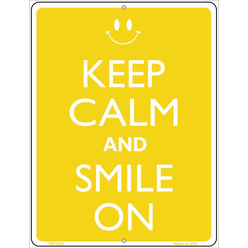 Keep Calm And Smile On Metal Novelty Parking Sign 4.5" x 6" (PM)