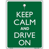 Keep Calm And Drive On Metal Novelty Parking Sign 4.5" x 6" (PM)