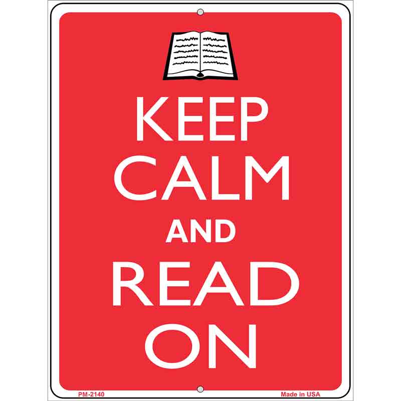 Keep Calm And Read On Metal Novelty Parking Sign 4.5" x 6" (PM)