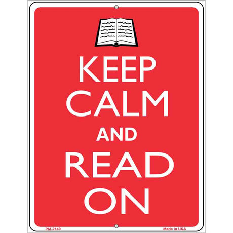 Keep Calm And Read On Metal Novelty Parking Sign 4.5" x 6" (PM)