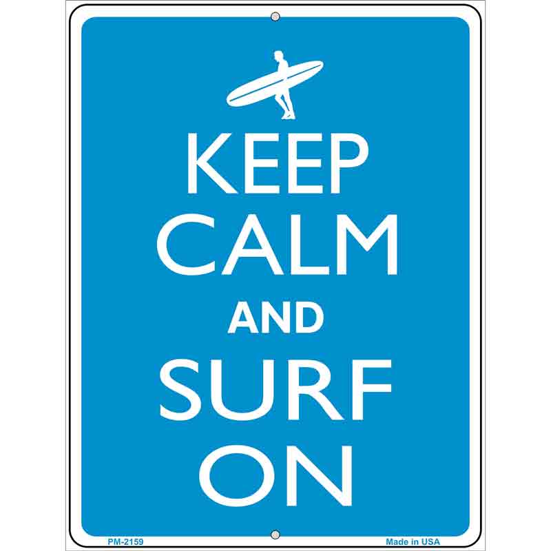 Keep Calm And Surf On Metal Novelty Parking Sign 4.5" x 6" (PM)