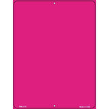 Solid Hot Pink Metal Novelty Parking Sign 4.5" x 6" (PM)