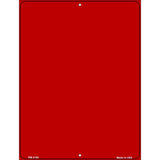 Solid Red Metal Novelty Parking Sign 4.5" x 6" (PM)