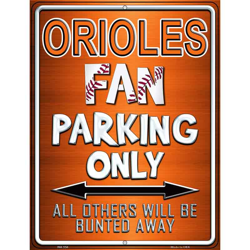 Orioles Metal Novelty Parking Sign 4.5" x 6" (PM)