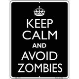 Keep Calm Avoid Zombies Metal Novelty Parking Sign 4.5" x 6" (PM)