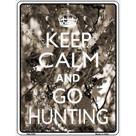 Keep Calm Go Hunting Metal Novelty Parking Sign P-2286 4.5" x 6" (PM)