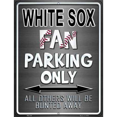 White Sox Metal Novelty Parking Sign 4.5" x 6" (PM)