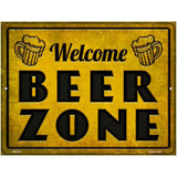 Welcome Beer Zone Novelty Metal Parking Sign 4.5" x 6" (PM)