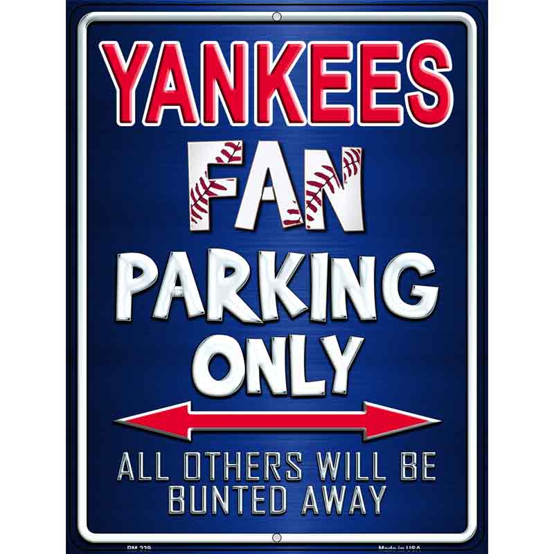 Yankees Metal Novelty Parking Sign 4.5" x 6" (PM)