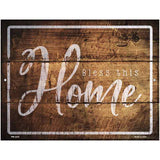 Bless This Home Wood Silhouette Novelty Metal Parking Sign 4.5" x 6" (PM)