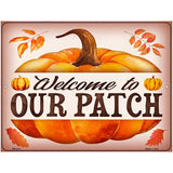 Welcome to Our Patch Novelty Metal Parking Sign 4.5" x 6" (PM)