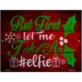 Take An Elfie Novelty Metal Parking Sign 4.5" x 6" (PM)