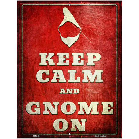 Keep Calm & Gnome On Novelty Metal Parking Sign 4.5" x 6" (PM)