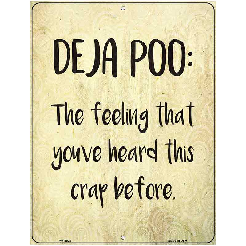 Deja Poo Definition Novelty Metal Parking Sign 4.5" x 6" (PM)