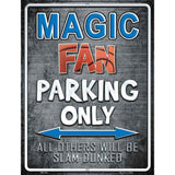 Magic Metal Novelty Parking Sign 4.5" x 6" (PM)