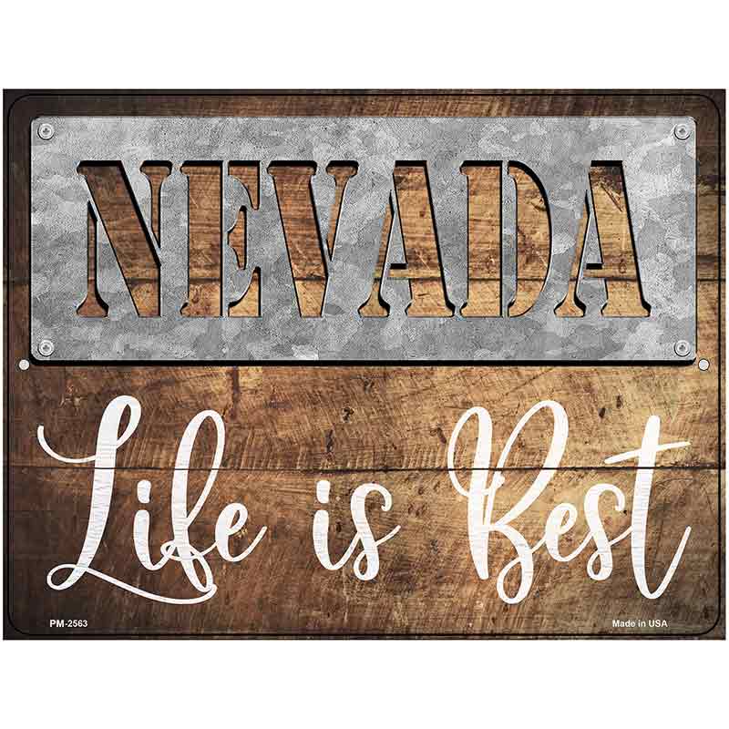 Nevada Stencil Life is Best Novelty Metal Parking Sign 4.5" x 6" (PM)