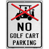 No Golf Cart Parking Novelty Metal Parking Sign 4.5" x 6" (PM)