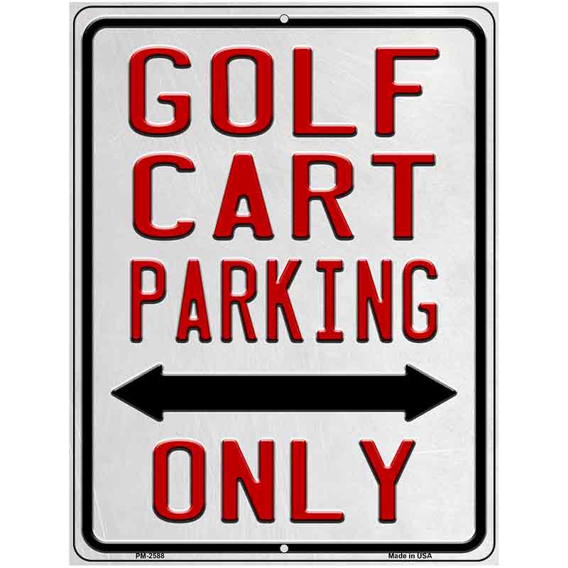 Golf Cart Parking Only Novelty Metal Parking Sign 4.5" x 6" (PM)