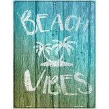 Beach Vibes Novelty Metal Parking Sign 4.5" x 6" (PM)