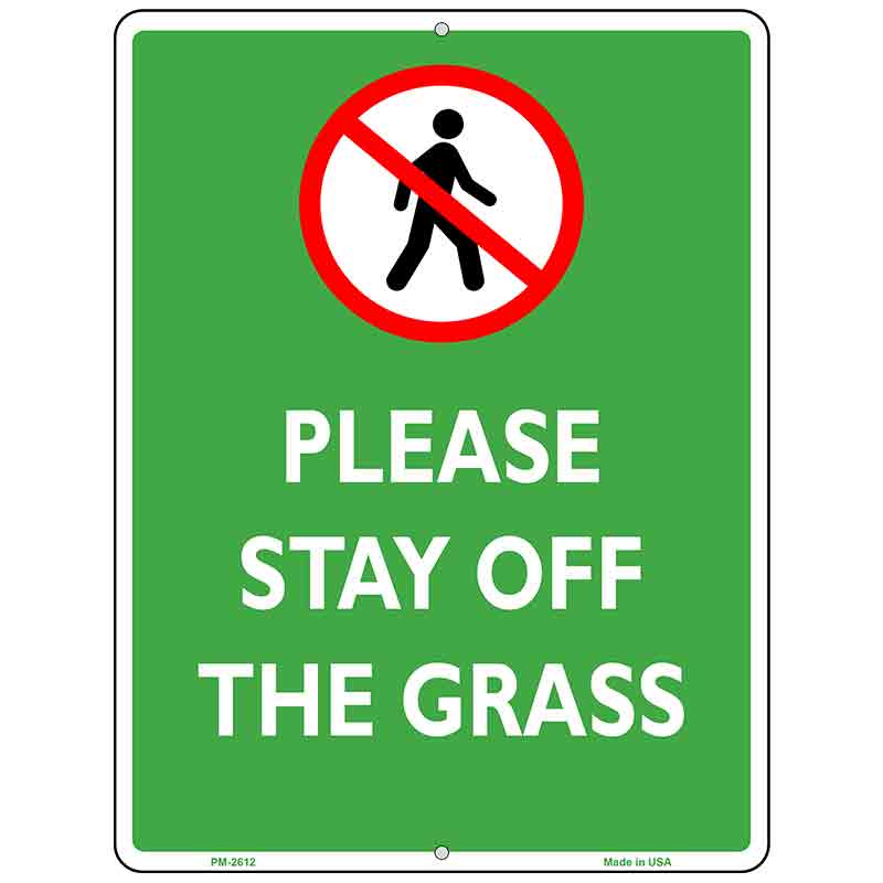 Please Stay Off Grass Novelty Parking Sign 4.5" x 6" (PM)