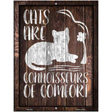 Cats Are Connoisseurs Novelty Metal Parking Sign 4.5" x 6" (PM)