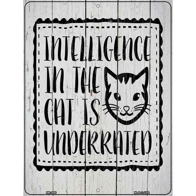 Intelligence In The Cat Novelty Metal Parking Sign 4.5" x 6" (PM)