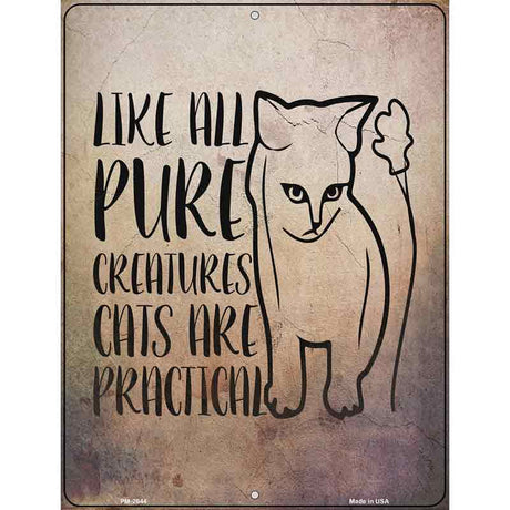 Cats Are Practical Novelty Metal Parking Sign 4.5" x 6" (PM)