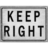 Keep Right Novelty Metal Parking Sign 4.5" x 6" (PM)