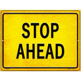 Stop Ahead Novelty Metal Parking Sign 4.5" x 6" (PM)