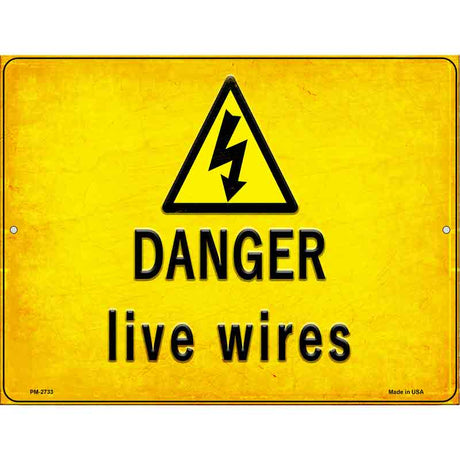 Danger Live Wires Novelty Metal Parking Sign 4.5" x 6" (PM)