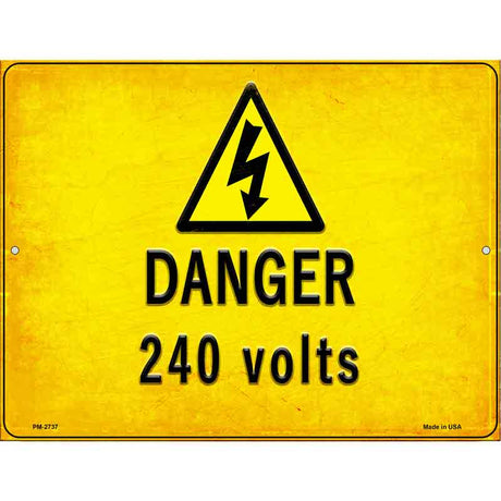 Danger 240 Volts Novelty Metal Parking Sign 4.5" x 6" (PM)