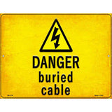 Danger Buried Cable Novelty Metal Parking Sign 4.5" x 6" (PM)