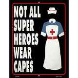 Nurse Superhero Novelty Metal Parking Sign 4.5" x 6" (PM)