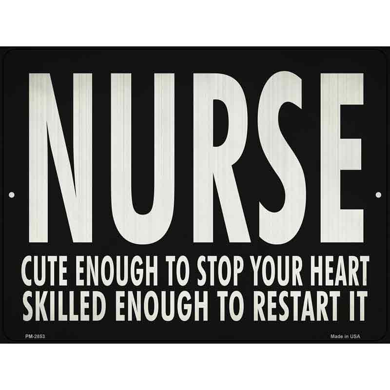 Cute Nurse, Restart Heart Novelty Metal Parking Sign 4.5" x 6" (PM)