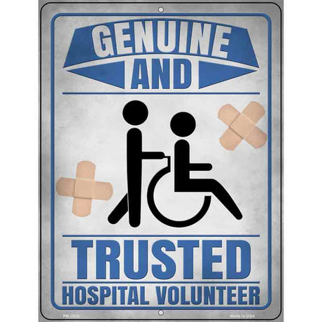 Genuine And Trusted Novelty Metal Parking Sign 4.5" x 6" (PM)