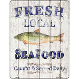 Fresh Local Seafood Novelty Metal Parking Sign 4.5" x 6" (PM)