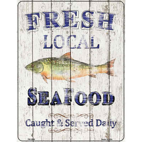 Fresh Local Seafood Novelty Metal Parking Sign 4.5" x 6" (PM)