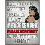 Please Be Patient Novelty Metal Parking Sign 4.5" x 6" (PM)