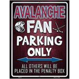 Avalanche Metal Novelty Parking Sign 4.5" x 6" (PM)