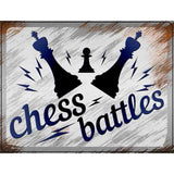 Chess Battles Novelty Metal Parking Sign 4.5" x 6" (PM)