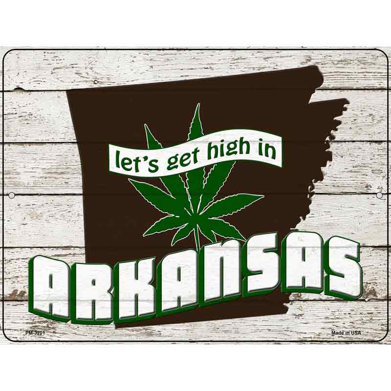 Get High In Arkansas Novelty Metal Parking Sign 4.5" x 6" (PM)