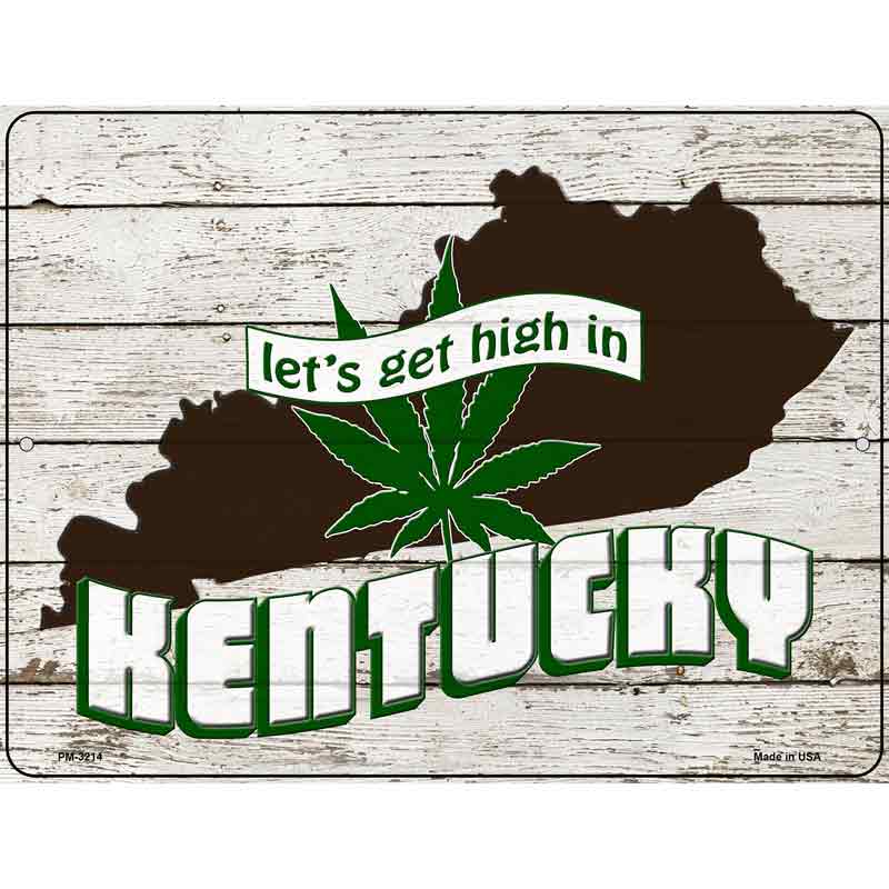 Get High In Kentucky Novelty Metal Parking Sign 4.5" x 6" (PM)