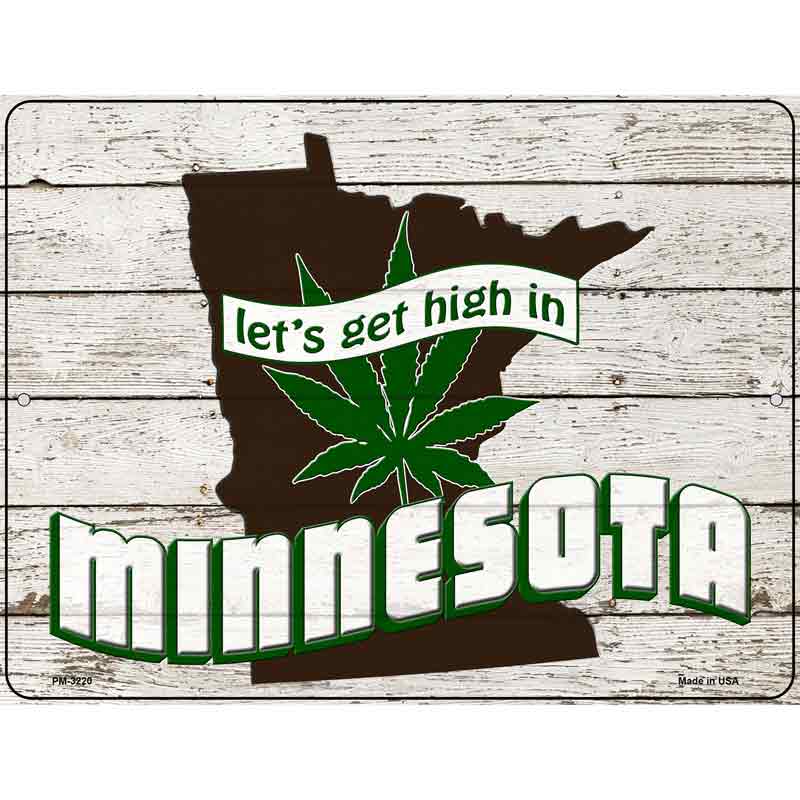 Get High In Minnesota Novelty Metal Parking Sign 4.5" x 6" (PM)