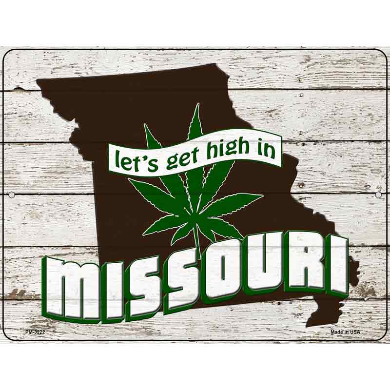 Get High In Missouri Novelty Metal Parking Sign 4.5" x 6" (PM)